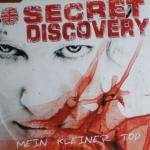 Secret Discovery : Mein Kleiner Tod